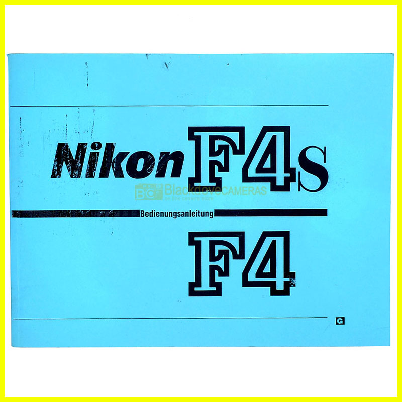 Nikon F4 F4s Benutzerhandbuch. Manuale tedesco. Bedienungsanlung DEUTSCH.