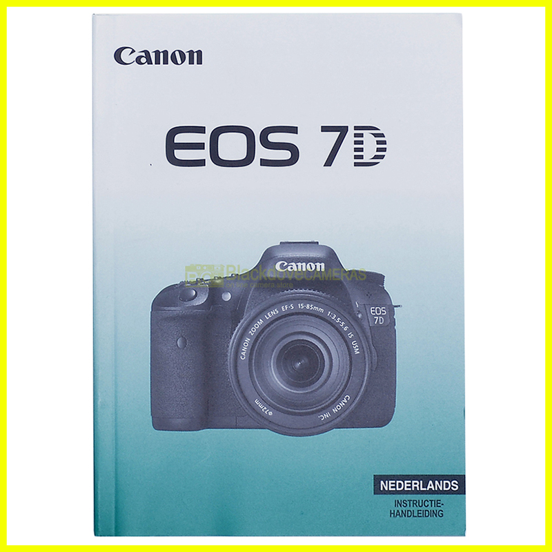 Canon EOS 7D Instructie handleiding Manuale istruzioni olandese. NEDERLANDS