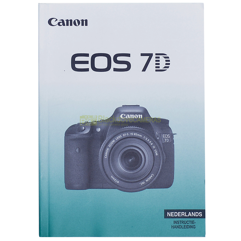 Canon EOS 7D Instructie handleiding Manuale istruzioni olandese. NEDERLANDS