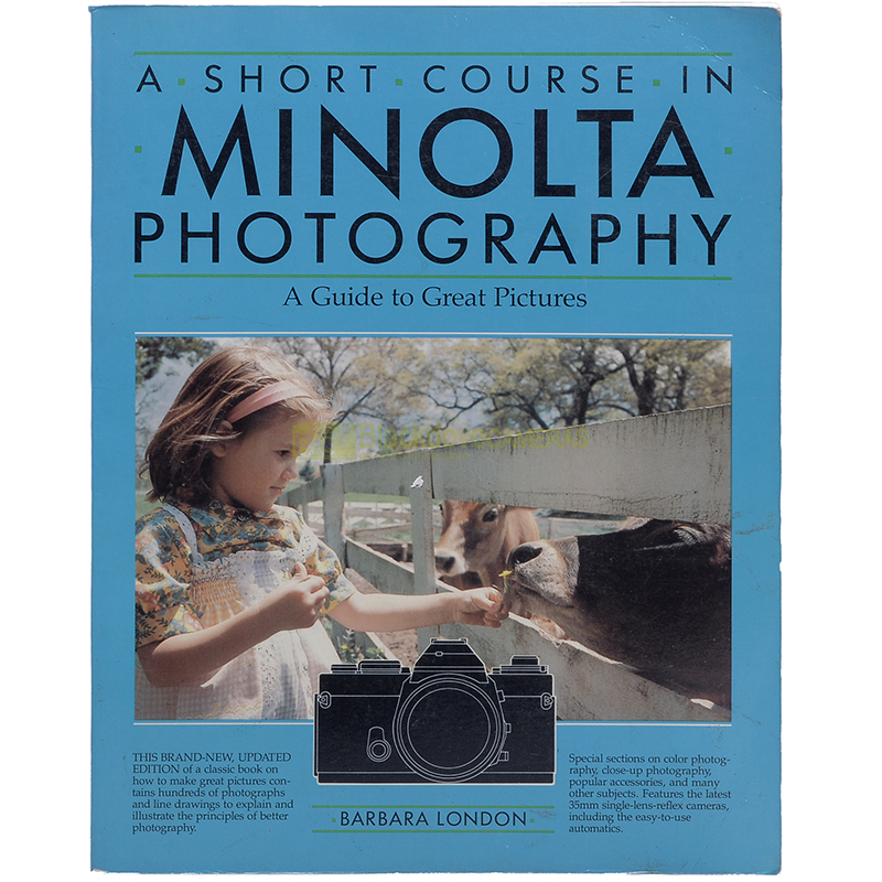 Ein kurzer Kurs in MINOLTA-Fotografie – Barbara London. Englische Ed. 1983